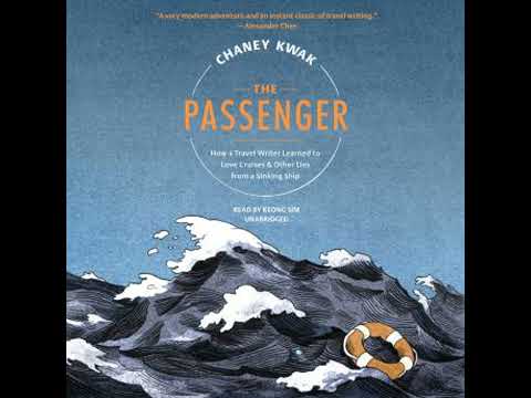 Thumbnail for Passenger: How a Travel Writer Learned to Love Cruises & Other Lies from a Sinking Ship
