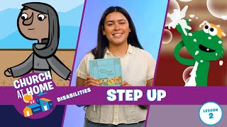 Church at Home | Disabilities | Step Up Lesson 2