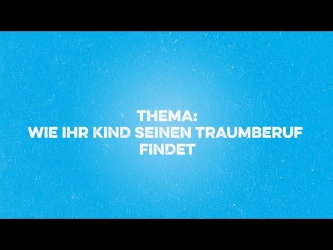 „Ausbildung macht Elternstolz“ – Expertenvideo zum Thema „Richtigen Beruf finden“ - Bayern