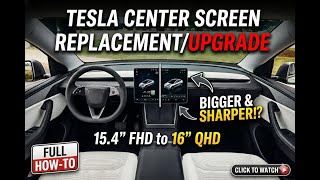 How to Replace & Upgrade Your Tesla Model 3/Y Center Screen (15.4" to 16")