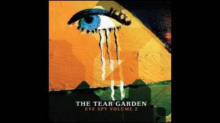 The Tear Garden - Nothing&#39;s Set In Stone (Version)