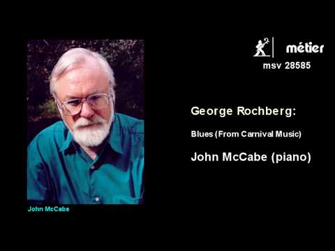 John McCabe plays George Rochberg Carnival Music