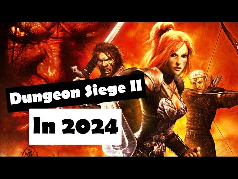 Dungeon Siege II In 2024 - Sill Good?