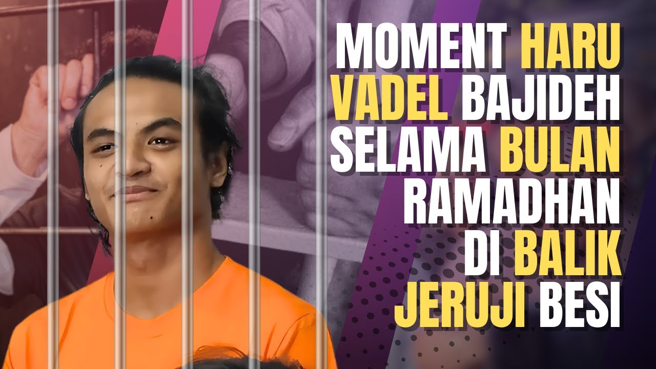 Momen Haru Fadel Bajideh Selama Ramadan di Balik Jeruji Besi: Pengalaman Menyentuh Hati