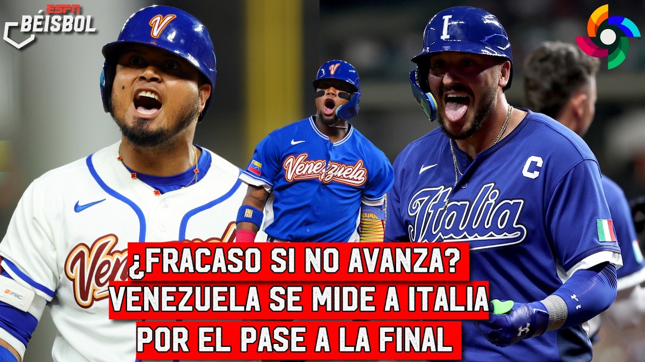 VENEZUELA ESTÁ OBLIGADA a ganarle a ITALIA y avanzar a la FINAL o será un FRACASO | ESPN Beisbol