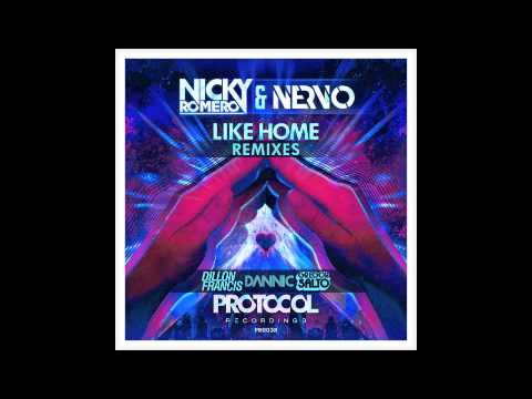 Like Home (Dillon Francis Remix) - NERVO & Nicky Romero