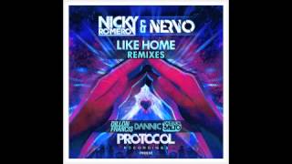 Like Home (Dillon Francis Remix) - NERVO &amp; Nicky Romero