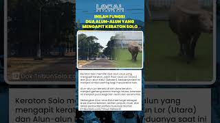 Inilah Fungsi Dua Alun-alun yang Mengapit Keraton Solo! Jadi Simbol Penting Bagi Masyarakat Solo