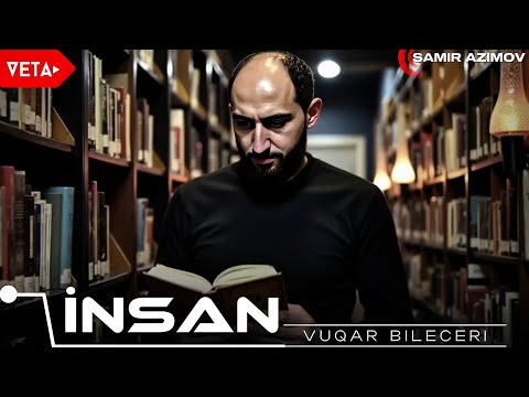 Vuqar Bileceri - İnsan | 2024 Yeni (Remix: NovaBeatszStyle)