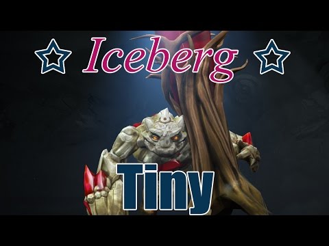 IceBerg Tiny Pro Sick Gameplay Dota 2