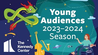 Announcing the 2023-2024 Young Audiences Season