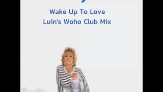 Debbie Gibson - Wake Up to Love (Luin&#39;s Woho Club Mix)