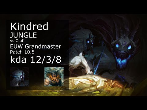 Kindred Jungle vs Olaf - EUW Grandmaster 12/3/8 Patch 10.5 Gameplay