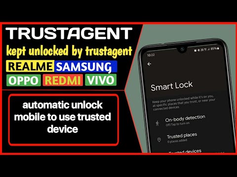 kept unlocked by trustagent vivo/oppo/redmi/samsung | automatic unlock mobile to use trusted device