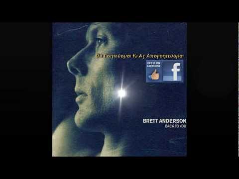 Brett Anderson Ft. Emmanuelle - Back To You