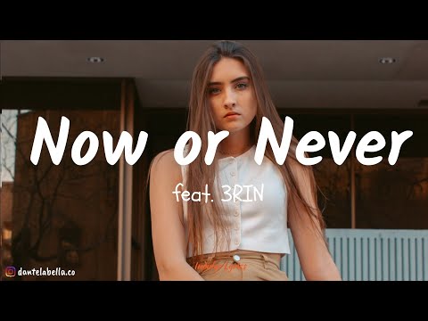 Görkem Sala x Solven (feat. 3RIN) - Now or Never (Lyric Video)