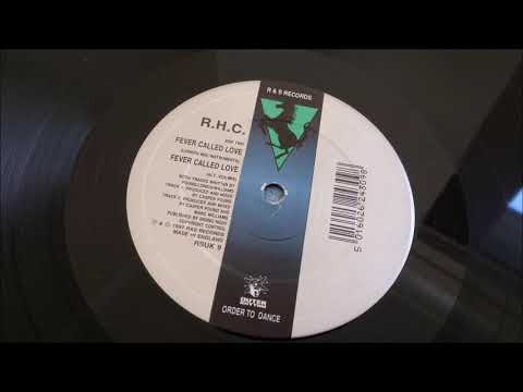 R.H.C. - Fever Called Love (Original)