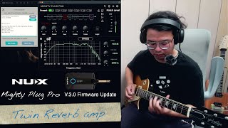 NUX Mighty Plug Pro V.3 firmware update (Free Patches Included) test by Jimmy Lin (No Talking)