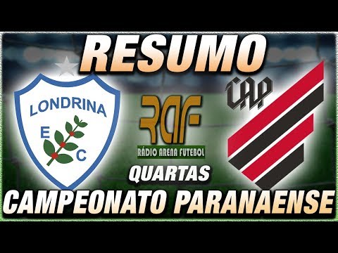 Londrina 1 x 1 Athletico-PR l Quartas de Final l Campeonato Paranaense