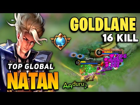 SUPREME GOLDLANE NATAN [ Top Global Natan Best Build ] By A̶n̶ᵈᵘʳᵘ♪ - Mobile Legends