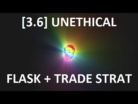[3.6] Unethical Flask Crafting & Trade Strategies