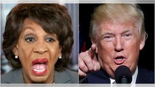 Maxine: Americans Want Trump Impeached &amp; ‘We’re Going to Have to Do It,’ Regrets It