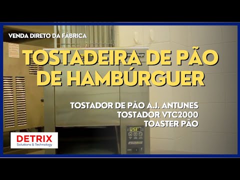 Tostadeira de Pão de Hambúrguer – Tostador de Pão  A.J. Antunes – Tostador VTC2000 - Toaster Pão