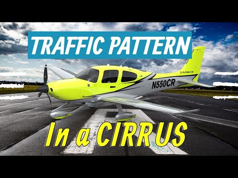 How to Fly a Traffic Pattern in a CIRRUS (a satire)