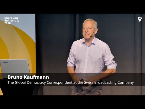 Active citizenship and participatory democracy around the world, Bruno Kaufmann