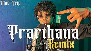 Prarthana Remix  Krsna  Mad Trip  (Official Music 