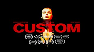 Custom - Official Trailer