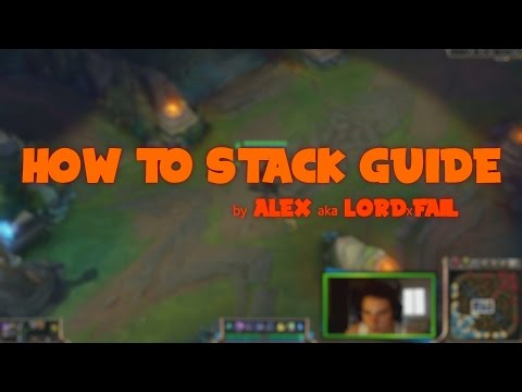 How to: Stack with Nasus feat. LordxFail