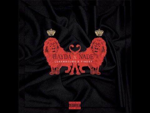 Hayda x Nade - Aristoteles | Luxembourg's Finest