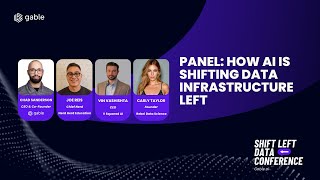 Panel: How AI Is Shifting Data Infrastructure Left | Joe Reis, Vin Vashishta, Carly Taylor, Chad...