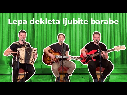 Zadetek - Lepa dekleta ljubite barabe (Ans.B.Klavžarja)