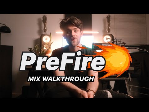 PREFIRE 🔥 Mix Walkthrough