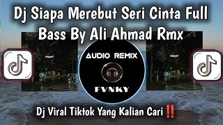 Download lagu DJ SIAPA MEREBUT SERI CINTA FULL BASS BY ALI AHMAD RMX | DJ SIAPA DIHATIMU VIRAL TIKTOK TERBARU🔥🔥 mp3 Download lagu DJ SIAPA MEREBUT SERI CINTA FULL BASS BY ALI AHMAD RMX | DJ SIAPA DIHATIMU VIRAL TIKTOK TERBARU🔥🔥 mp3