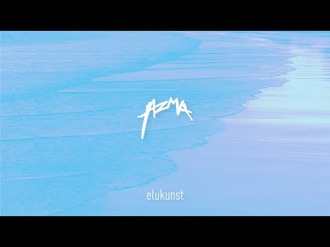AZMA - elukunst