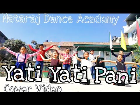 " Yeti Yeti Pani " Kri Movie Song / Nataraj Dance Group / Cover Dance Video