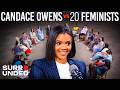1 Conservative Vs 20 Feminists Ft Candace Owens