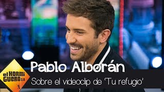 Pablo Alborán comenta el videoclip de &#39;Tu refugio&#39; - El Hormiguero 3.0