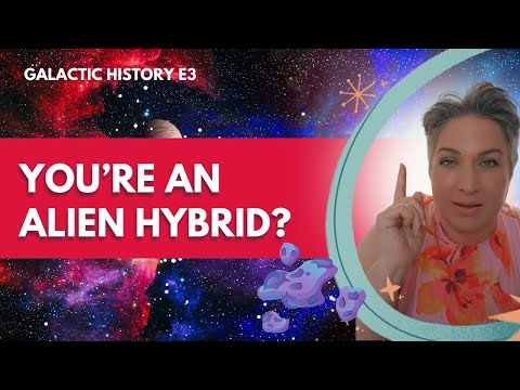 ARE WE HYBRIDS OF ALIENS? Galactic History E3