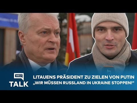 DAVOS: Litauens Präsident äußert sich zu Ukraine, Wladimir Putin, Nato und Donald Trump I WELT TALK