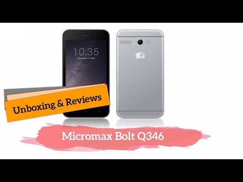 New MicroMax Bolt Q346 Unboxing & Review