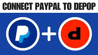 How to Connect PayPal to Depop (2024)