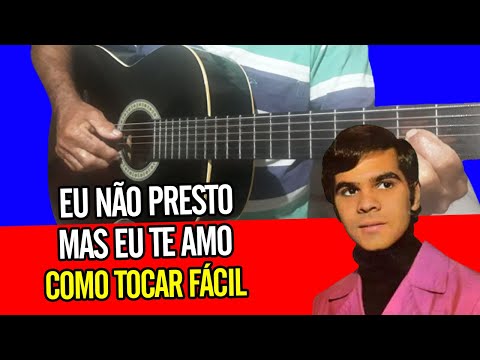 Eu Não Presto, Mas Eu Te Amo - Reginaldo Rossi