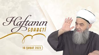 Haftanın Sohbeti 16 Şubat 2023