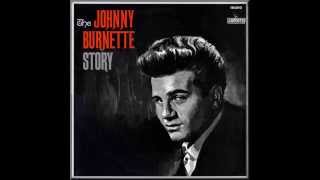 Johnny Burnette - Drinking Wine (Spo-Dee-O-Dee)