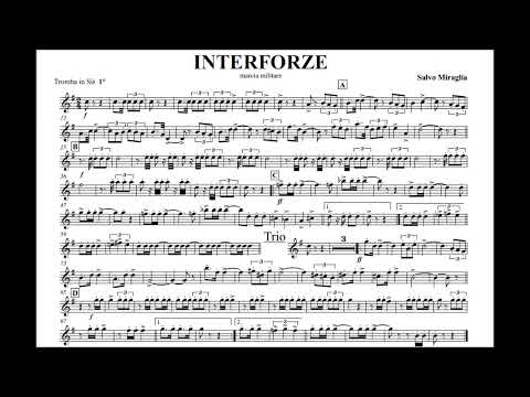 "INTERFORZE" - MARCIA MILITARE - M°S. MIRAGLIA [1° TROMBA Sib]