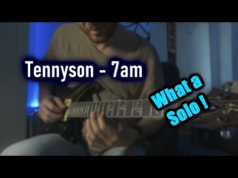 Tennyson - 7am ( Synth AMAZING Solo)